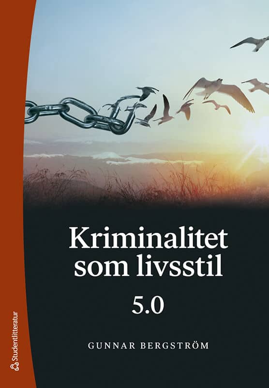 Bergström, Gunnar | Kriminalitet som livsstil 5.0