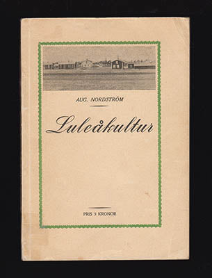 Nordström, Aug. (August, 1864-1950) | Luleåkultur