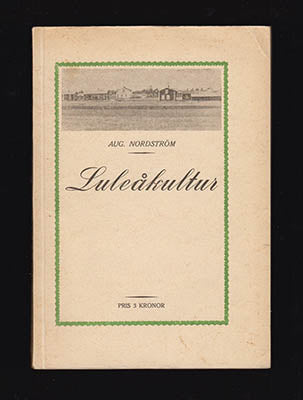 Nordström, Aug. (August, 1864-1950) | Luleåkultur