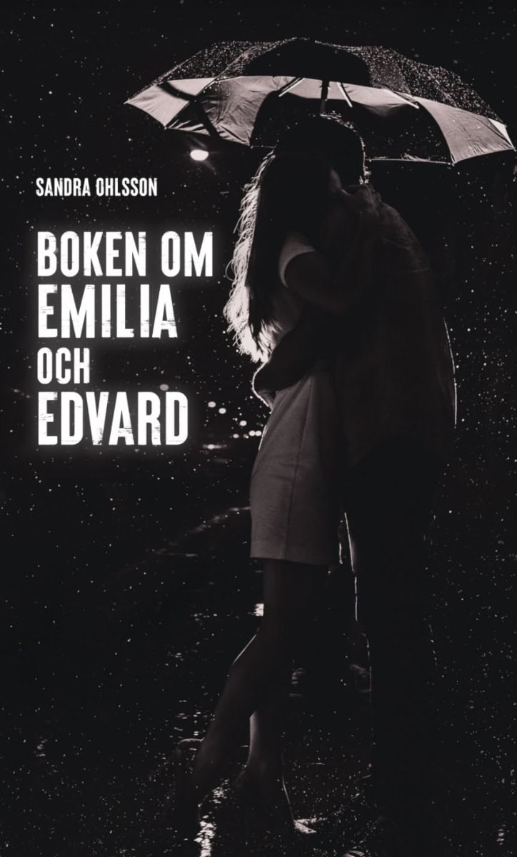 Ohlsson, Sandra | Boken om Emilia och Edvard