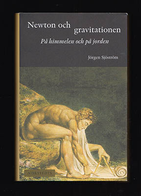 Sjöström, Jörgen | Newton och gravitationen : På himmelen och på jorden [Newton, Isaac (Sir, 1642-1727)]