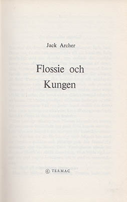 Archer, Jack [pseudonym för Henri Högberg] | Flossie och kungen