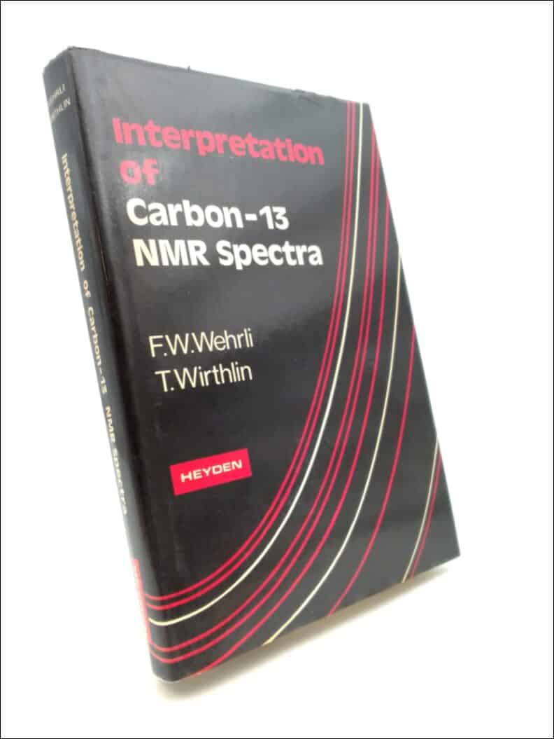 Wehrli, F. W. | Wirthlin, T | Interpretation of Carbon-13 : NMR Spectra