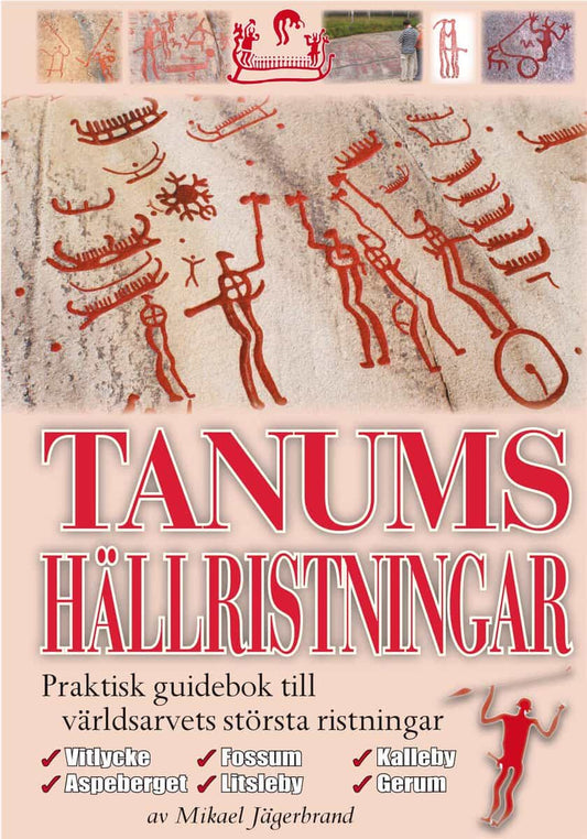 Jägerbrand, Mikael | Tanums hällristningar : En praktisk guidebok