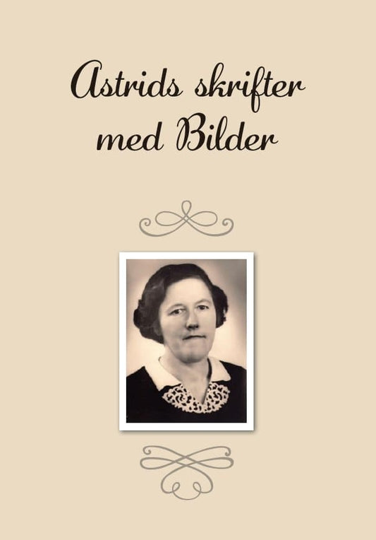 Vallgren, Paul | Astrids skrifter med bilder