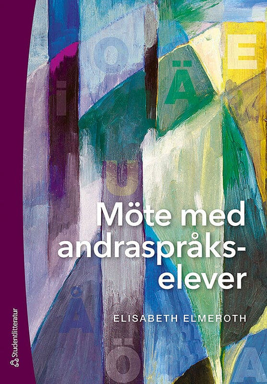 Elmeroth, Elisabeth | Möte med andraspråkselever