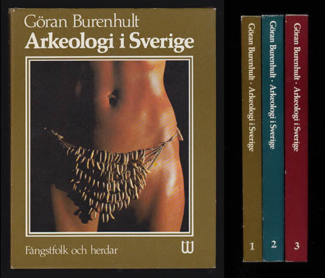 Burenhult, Göran | Arkeologi i Sverige 1-3