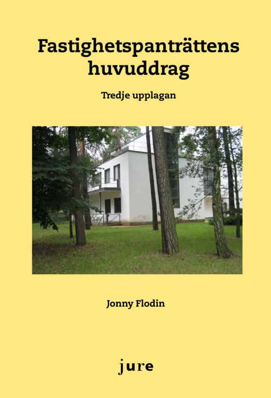Flodin, Jonny | Fastighetspanträttens huvuddrag