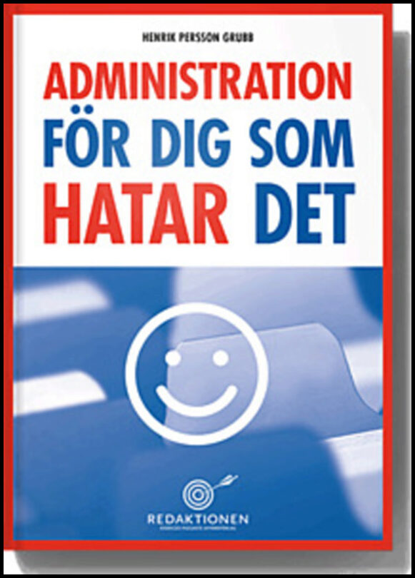 Persson Grubb, Henrik | Administration för dig som hatar det