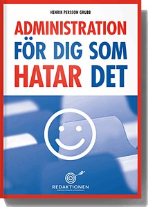 Persson Grubb, Henrik | Administration för dig som hatar det