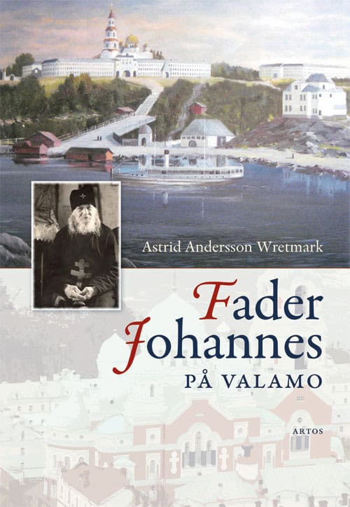 Wretmark, Astrid Andersson | Fader Johannes på Valamo