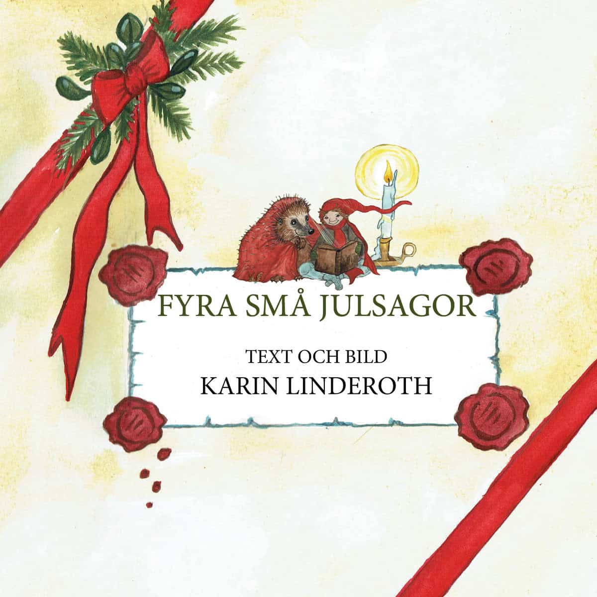 Linderoth, Karin | Fyra små julsagor