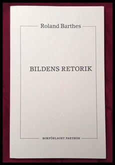 Barthes, Roland| Hayden, Hans | Bildens retorik