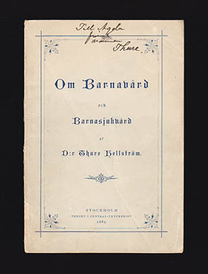 Hellström, Thure Gustaf | Om barnavård och barnasjukvård