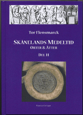 Flensmarck, Tor | Skånelands Medeltid : Orter & ätter. D. H