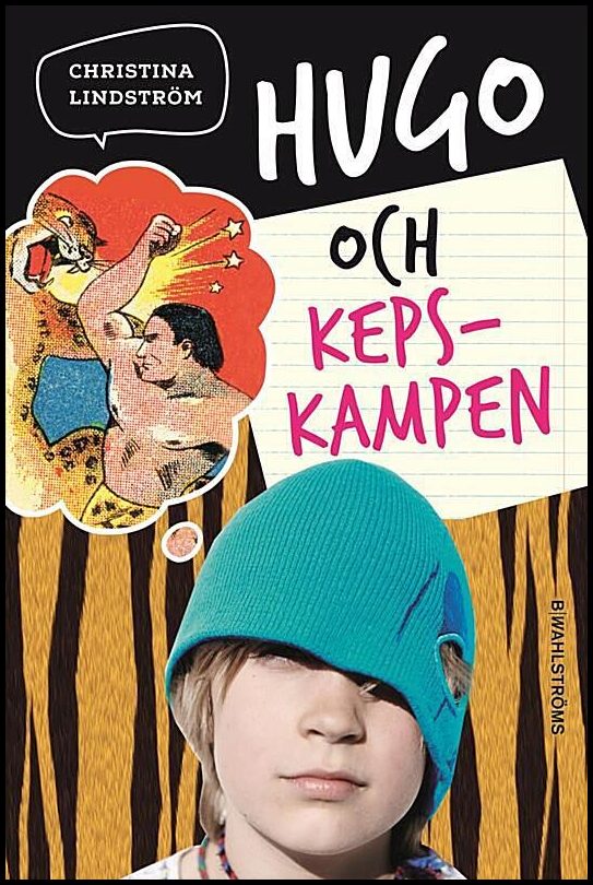 Lindström, Christina | Hugo och kepskampen