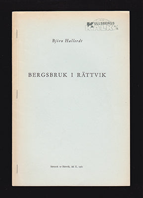 Hallerdt, Björn | Bergsbruk i Rättvik
