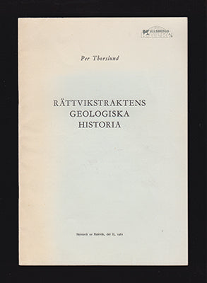 Thorslund, Per | Rättvikstraktens geologiska historia