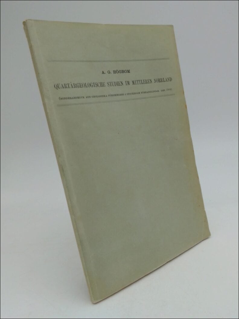 Högbom, A. G. (Arvid Gustaf) | Quartärgeologische Studien im mittleren Norrland