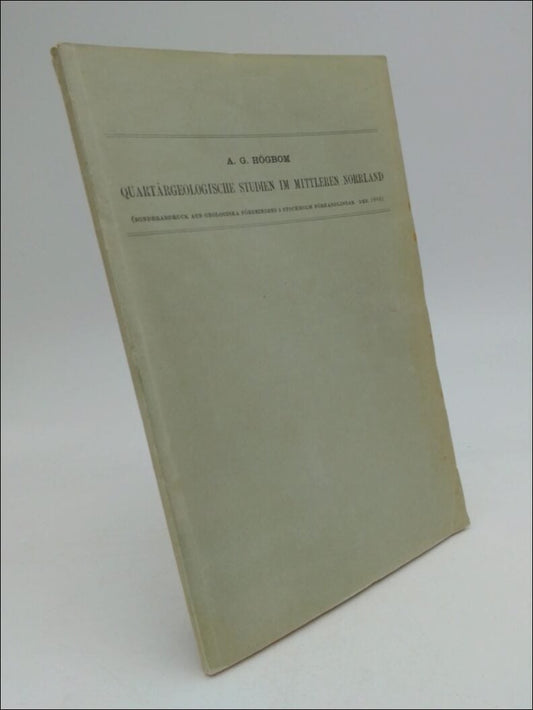 Högbom, A. G. (Arvid Gustaf) | Quartärgeologische Studien im mittleren Norrland