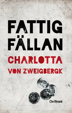 Zweigbergk, Charlotta von | Fattigfällan