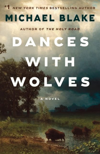 Blake, Michael | Dances with Wolves