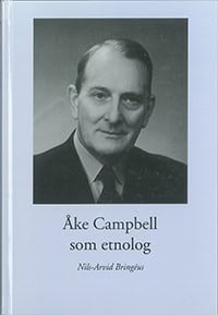 Bringéus, Nils-Arvid | Åke Campbell som etnolog