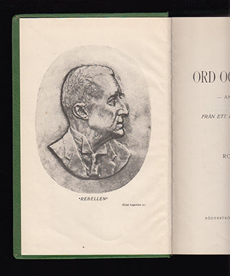 Lagerborg, Rolf | Ord och inga visor : - andras och egna - från ett folkvälde på villovägar av 'rebellen Rolf Lagerborg