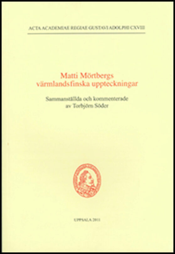 Söder, Torbjörn | Matti Mörtbergs värmlandsfinska uppteckningar