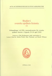 Reinhammar, Maj [red.] | Studier i svenska språkets historia 11