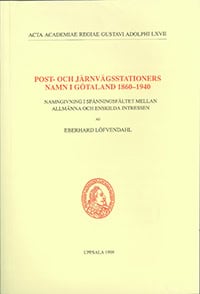 Löfvendahl, Eberhard | Post- och järnvägsstationers namn i Götaland 1860–1940