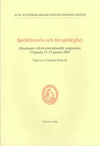 Elmevik, Lennart [red.] | Språkhistoria och flerspråkighet