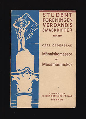Cederblad, Carl | Människomassor och Massmänniskor