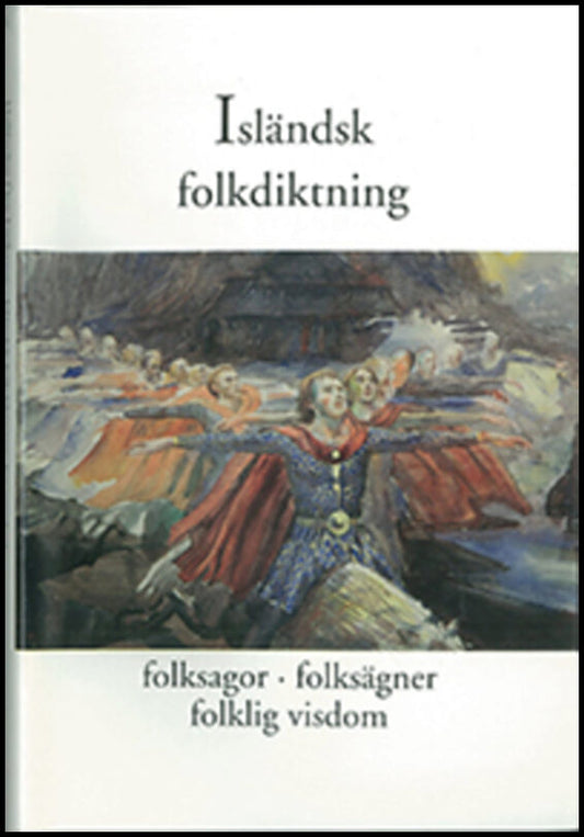 Örn Eiriksson, Hallfredur | Isländsk folkdiktning