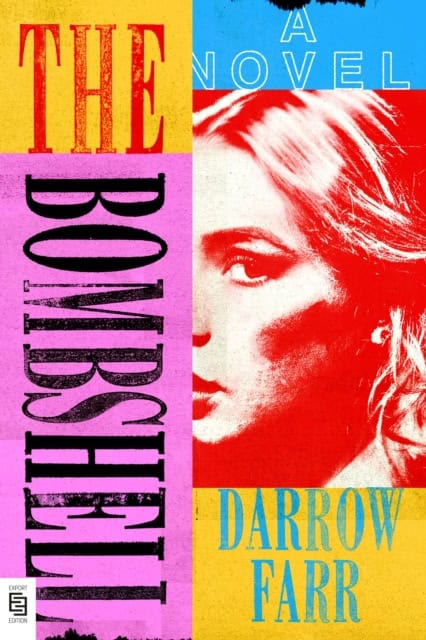 Farr, Darrow | The Bombshell