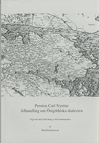 Reinhammar, Maj | Prosten Carl Nyréns Afhandling om Östgöthiska dialecten