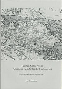 Reinhammar, Maj | Prosten Carl Nyréns Afhandling om Östgöthiska dialecten