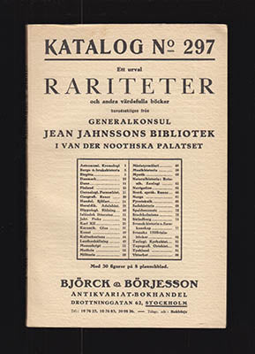 Björk & Börjesson Antikvariatbokhandel | Björck & Börjesson Katalog 297 : Ett urval rariteter och andEra värdefulla böck...