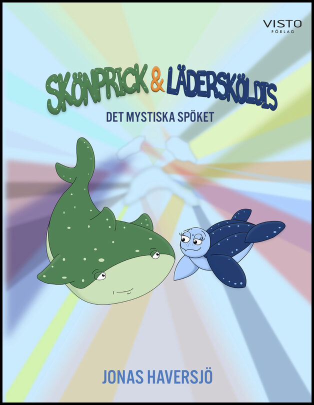 Haversjö, Jonas | Skönprick & Lädersköldis : Det mystiska spöket