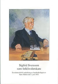 Bringéus, Nils-Arvid [red.] | Sigfrid Svensson som folklivsforskare