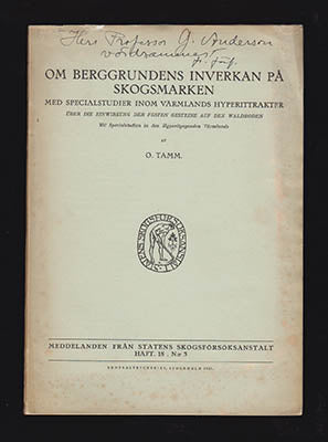Tamm, O. (Olof, 1891-1973) | Om berggrundens inverkan på skogsmarken : Med specialstudier inom Värmlands hyperittrakter