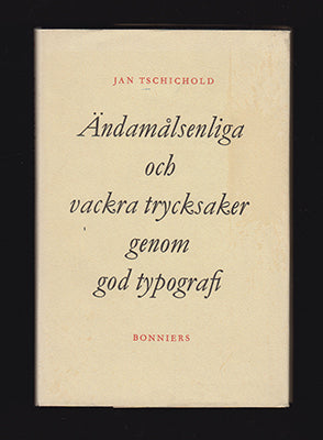 Tschichold, Jan | Ändamålsenliga och vackra trycksaker genom god typografi