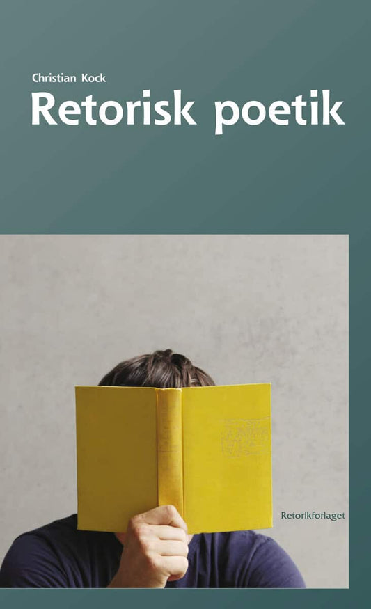 Kock, Christian | Retorisk poetik
