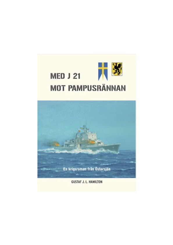 Hamilton, Gustaf J. L. | Med J 21 mot Pampusrännan