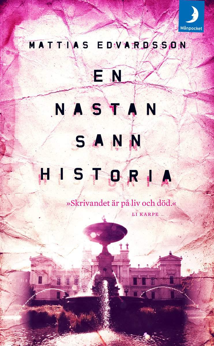 Edvardsson, Mattias | En nästan sann historia