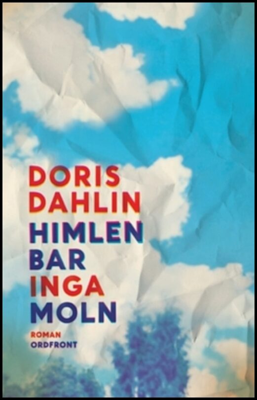 Dahlin, Doris | Himlen bar inga moln