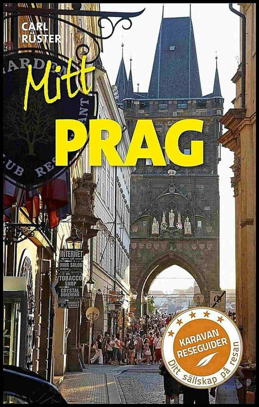 Rüster, Carl | Mitt Prag