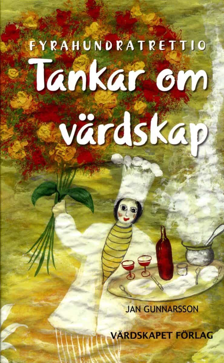 Gunnarsson, Jan | Tankar om värdskap