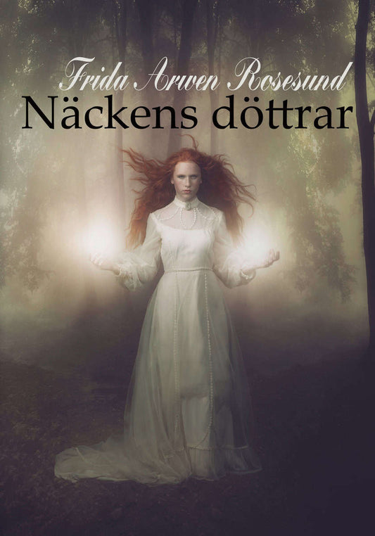 Rosesund, Frida Arwen | Näckens döttrar