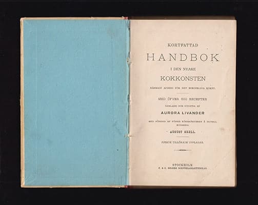 Livander, Aurora | Kortfattad handbok i den nyare Kokkonsten : närmast afsedd för det borgerliga köket. Med öfver 600 re...